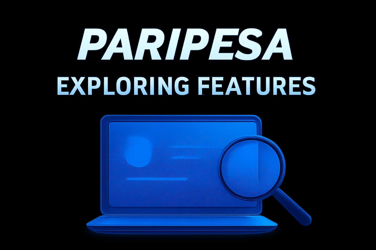 Informational scene illustrating the features of Paripesa.